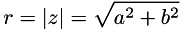 \[ r=|z| = \sqrt{a^{2} + b^{2}} \]